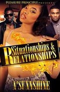 Situationships & Relationships by Latarsha Banks