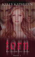Millionaire : TORN Part 1 of Millionaire Romance (Her Second Love, #1) by Kelly Kathleen