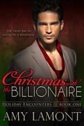 Christmas with the Billionaire by Amy Lamont