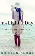 The Light of Day: A Beyond the Horizon Novel by Kristen Kehoe