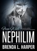 Free Will (Nephilim #1) by Brenda L. Harper