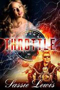 Throttle by Sassie Lewis