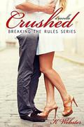 Crushed by K. Webster