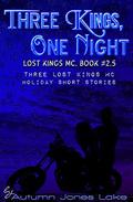 Three Kings, One Night by Autumn Jones Lake