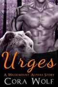 Urges (Wildemount Alphas #2) by Cora Wolf