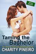 Taming the Bachelor (Jersey Girls Contemporary Romance #3) by Charity Pineiro