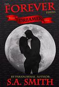 Dreamer (Forever #1) by S.A. Smith
