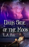 Dark Side of the Moon (Dark Oblivion #1) by L.A. Fox
