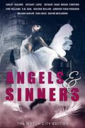 Angels & Sinners: The Motor City Edition by Sara Mack
