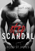 Step Scandal - Part 1 by Rossi St. James