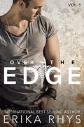 Over the Edge (Over the Edge #1) by Erika Rhys
