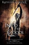Into The Woods: 2015 Edited Edition (Searching for Eden #1) by Jay Aheer