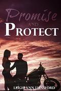 Promise and Protect by Chelsea Kuhel