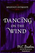 Dancing on the Wind (Regency Intrigue #8) by Sarah Chester