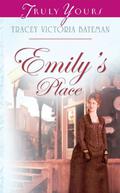 Emily's Place (Kansas Home #4) by Tracey Victoria Bateman