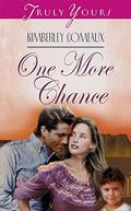 One More Chance by Kimberley Comeaux