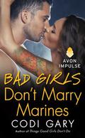 Bad Girls Don't Marry by Codi Gary