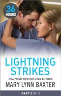 Lightning Strikes Part 2 (36 Hours Serial #2) by Mary Lynn Baxter