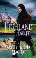 Highland Escape by Cathy MacRae, DD MacRae