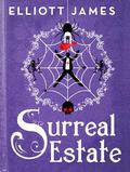 Surreal Estate (Pax Arcana #0.04) by Elliott James