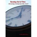 Running Out of Time (Silver Springs Contemporary #5) by Gina Coon