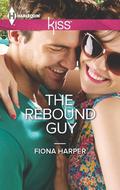 The Rebound Guy  (Harlequin Kiss) by Fiona Harper