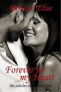 Forever in My Heart (Subzero #4) by Rebecca Elise