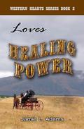 Love's Healing Power by Jamie Adams