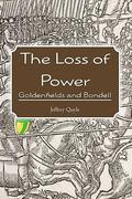 The Loss of Power: Goldenfields and Bondell (Ingenairii #3) by Jeffrey Quyle