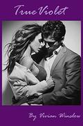 True Violet (Gilded Flower #9) by Vivian Winslow