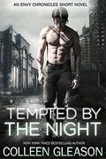 Tempted by the Night: An Envy Chronicles Short Novel (Heroes of New Vegas #6.5) by Joss Ware
