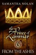 From the Ashes (The Prince of Zammar #6) by Samantha Nolan