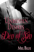 Unbidden Desires (Den of Sin #12) by Mel Blue