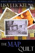 The Map Quilt (Buried Treasure #2) by Lisa J. Lickel