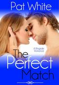 The Perfect Match (Ringside Romance #0.5) by Pat White