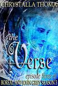 The Verse (Boreal and John Grey Season #3) by Chrystalla Thoma