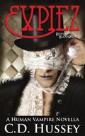 Expiez: Redeem Your Blood Lust (Human Vampire #4) by C.D. Hussey