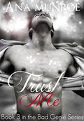 Trust Me (The Bad Genie #3) by Ana Munroe