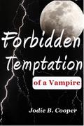 Forbidden Temptation of a Vampire (Sídhí Summer Camp #1) by Jodie B. Cooper