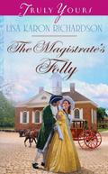 The Magistrate's Folly by Lisa Karon Richardson