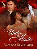 Under the Master by Vanessa Devereaux