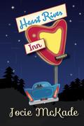 Heart River Inn by Jocie McKade