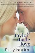 A Taylor-Made Love by Kary Rader