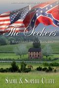 The Wainright Trilogy Book Two: The Seekers by Sophie Cuffe