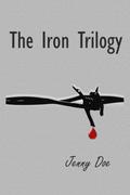 The Iron Trilogy by Jenny Doe