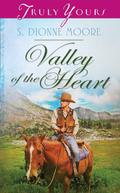 Valley of the Heart by S. Dionne Moore