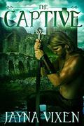 The Captive by Jayna Vixen