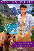 Cameron's Redemption (Red Lodge Bears #4) by Vivian Wood