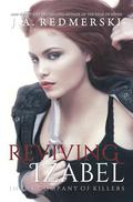 Reviving Izabel by J.A. Redmerski
