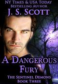 A Dangerous Fury by J.S. Scott